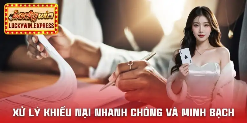 dieu-khoan-dieu-kien-luckywin-quy-trinh-xu-ly-khieu-nai